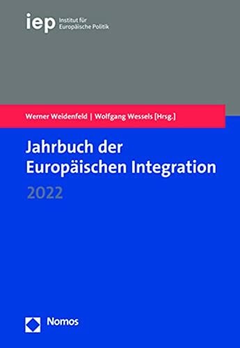 Jahrbuch der Europäischen Integration 2022 Jahrbuch der Europäischen Integration 2022