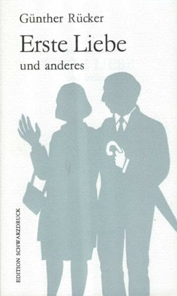 Erste Liebe: Und anderes (BWL)