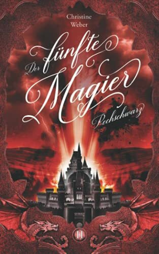 Der fünfte Magier: Pechschwarz