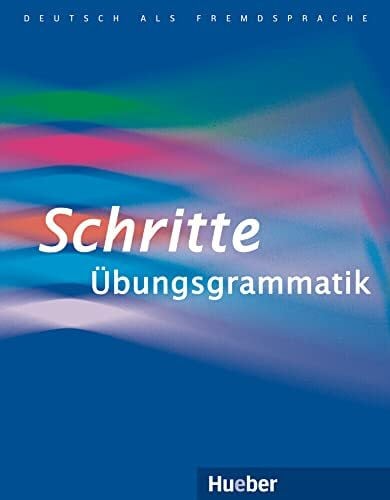 Schritte Übungsgrammatik: Deutsch als Fremdsprache / Übungsgrammatik (Schritte plus)