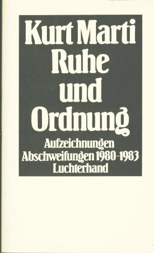 Ruhe und Ordnung: Aufzeichnungen, Abschweifungen 1980-1983