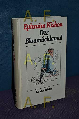 Der Blaumilchkanal: Satirische Szenen (Sonderreihe)