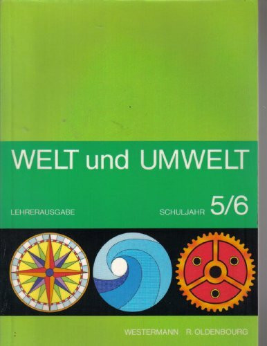 Welt Und Umwelt - Geographie Für Die Sekundarstufe 1 - 5. und 6. Schuljahr