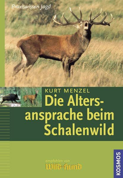 Die Altersansprache beim Schalenwild