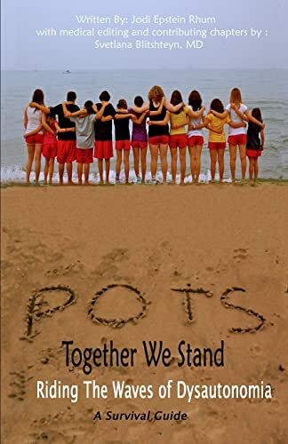 POTS - Together We Stand: Riding the Waves of Dysautonomia