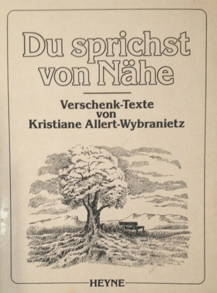 Du sprichst von Nähe: Verschenk-Texte