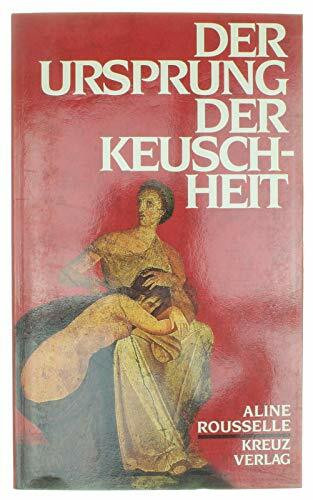 Der Ursprung der Keuschheit