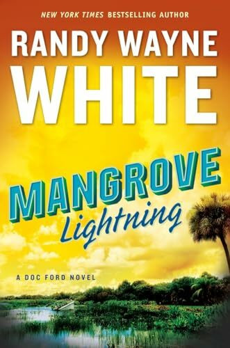 Mangrove Lightning (A Doc Ford Novel, Band 24)