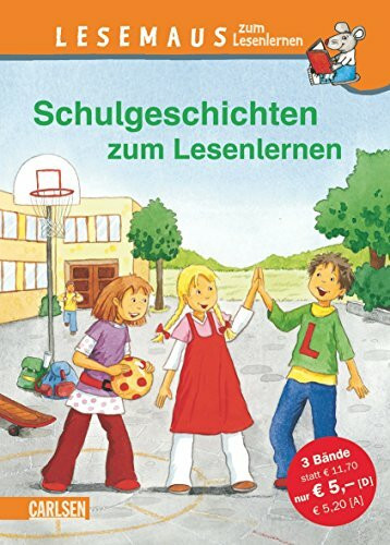 LESEMAUS zum Lesenlernen Sammelbände: Schulgeschichten zum Lesenlernen: Einfache Geschichten zum Selberlesen – Lesen üben und vertiefen