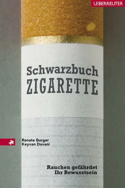 Schwarzbuch Zigarette: Rauchen gefährdet ihr Bewusstsein