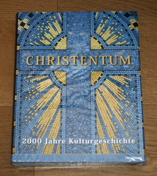 Christentum: 2000 Jahre Kulturgeschichte
