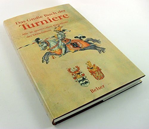 Das große Buch der Turniere