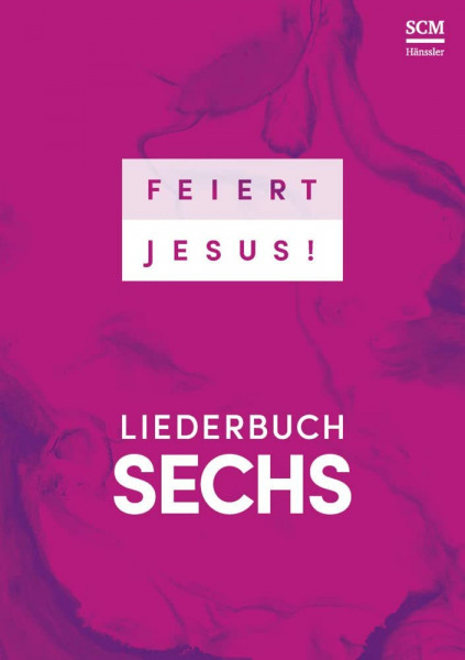 Feiert Jesus! 6 - Ringbuch
