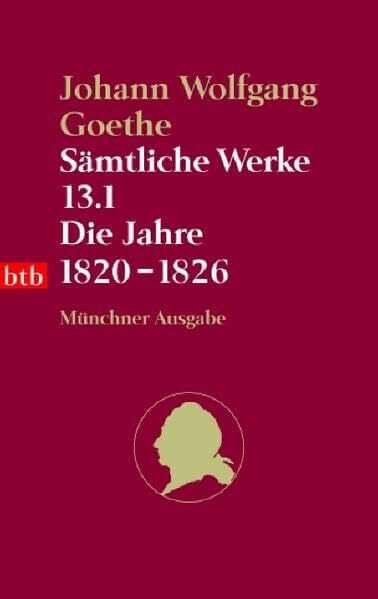 Sämtliche Werke. Münchner Ausgabe / Die Jahre 1820-1826 (btb-TB)