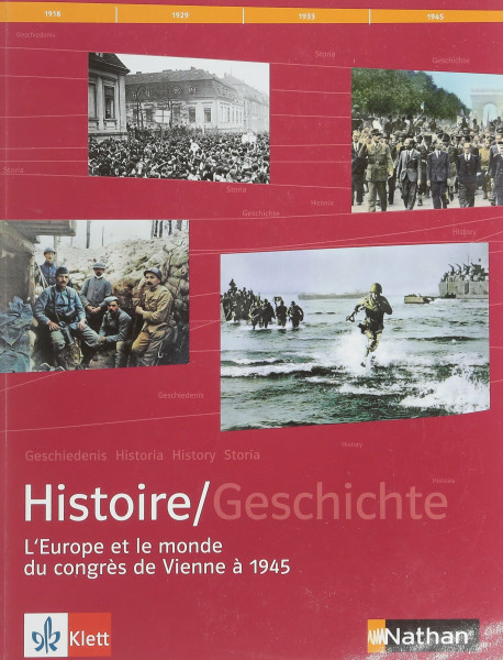 Histoire /Geschichte / L'europe et le monde du congrès de Vienne à 1945