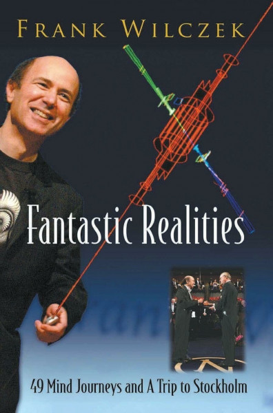 FANTASTIC REALITIES: 49 Mind Journeys and a Trip to Stockholm
