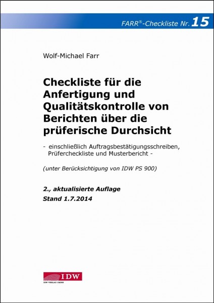 Checkliste 15 für die Anfertigung und Qualitätskontrolle von Berichten über die prüferische Durchsic