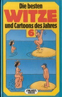 Die besten Witze und Cartoons des Jahres VI.