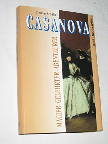 Casanova: Magier, Gelehrter, Abenteurer