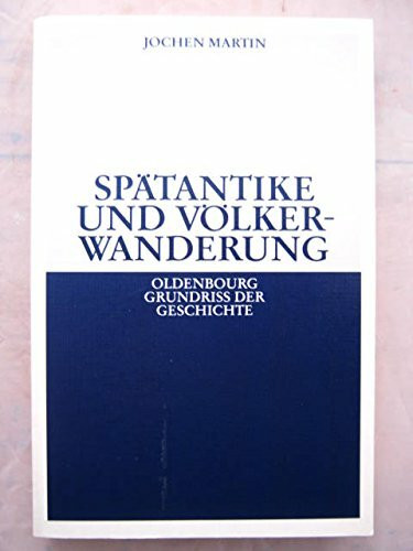 Spätantike und Völkerwanderung