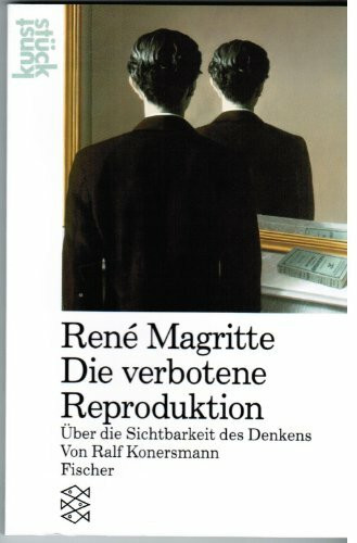 Rene Magritte. Die verbotene Reproduktion