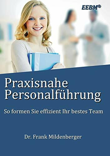 Praxisnahe Personalführung