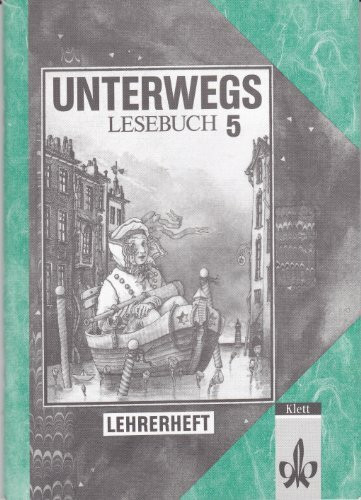 Unterwegs. Lesebuch: Lehrerband