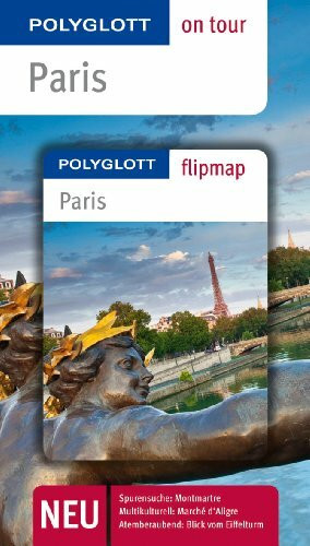 POLYGLOTT on tour Reiseführer Paris: Polyglott on tour mit Flipmap