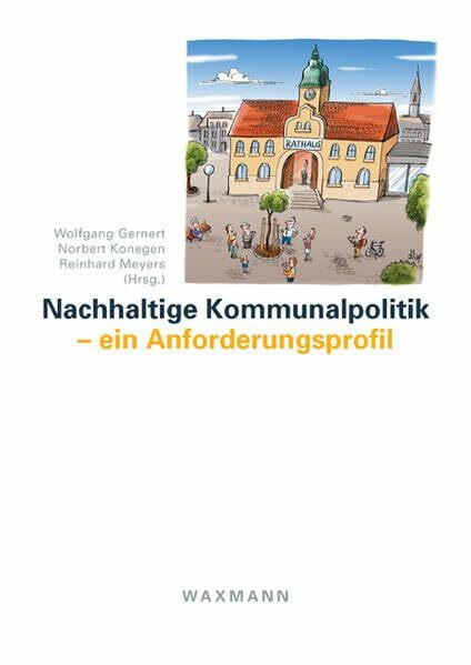 Nachhaltige Kommunalpolitik - ein Anforderungsprofil: Rüdiger Robert zum 65. Geburtstag