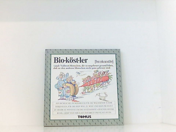 Bioköstler (Tomus - Die fröhlichen Wörterbücher)