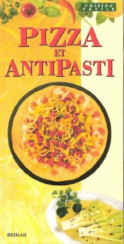 Pizza et antipasti