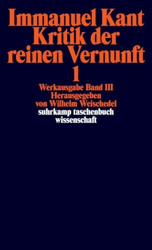 Werkausgabe in 12 Bänden: III/IV: Kritik der reinen Vernunft (suhrkamp taschenbuch wissenschaft)