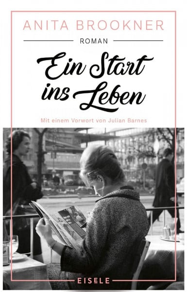 Ein Start ins Leben: Roman | Das meisterhafte Debüt der Booker-Prize-Preisträgerin - »Ein Vergnügen! Unterhaltsam und wunderbar geschrieben.« The Times
