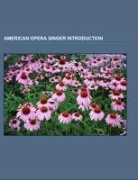 American opera singer Introduction