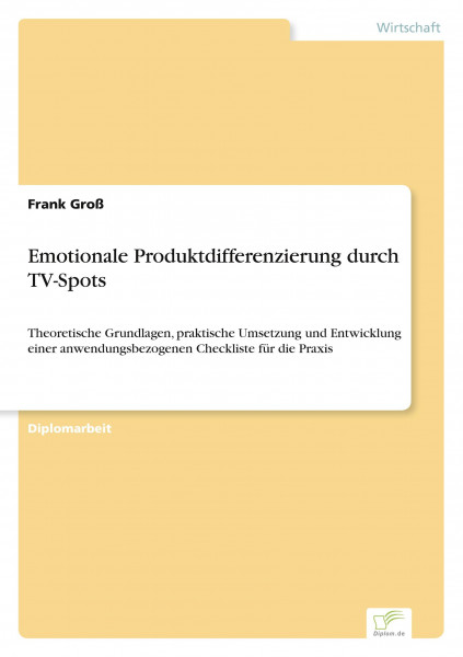 Emotionale Produktdifferenzierung durch TV-Spots