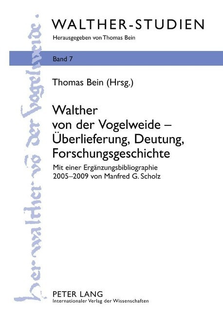 Walther von der Vogelweide - Überlieferung, Deutung, Forschungsgeschichte