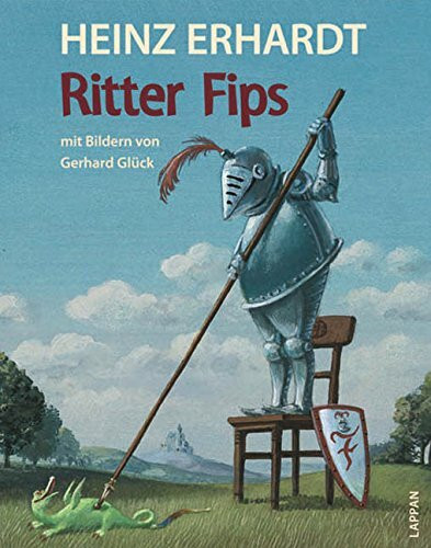 Ritter Fips: Geschichten von Ritter Fips von Fipsenstein