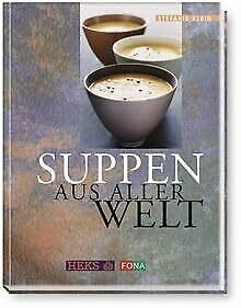Suppen aus aller Welt