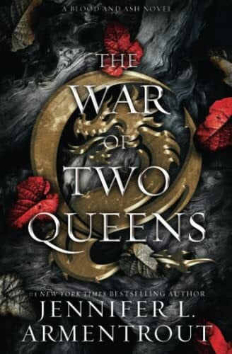 The War of Two Queens (Blood And Ash, Band 4)