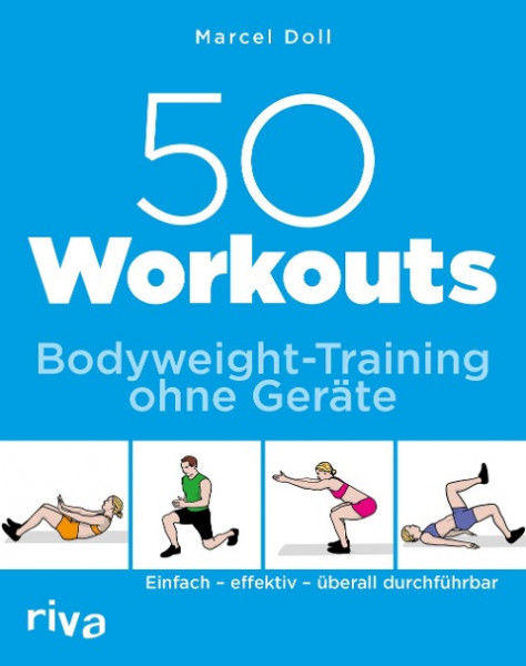 50 Workouts - Bodyweight-Training ohne Geräte