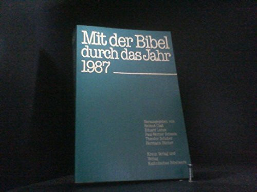 Mit der Bibel durch das Jahr 1987