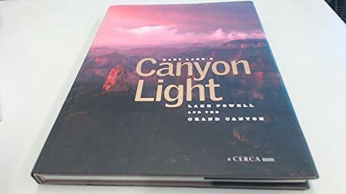 Gary Ladd's Canyon Light: Grand Canyon and Lake Powell: Lake Powell and the Grand Canyon