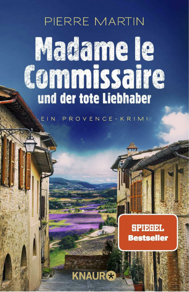 Madame le Commissaire und der tote Liebhaber: Ein Provence-Krimi (Ein Fall für Isabelle Bonnet, Band 6)