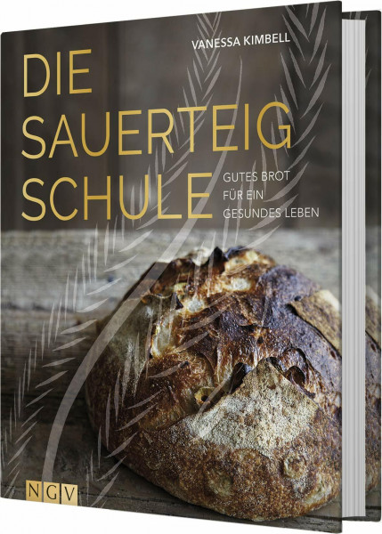 Die Sauerteig-Schule: Gutes Brot für ein gesundes Leben