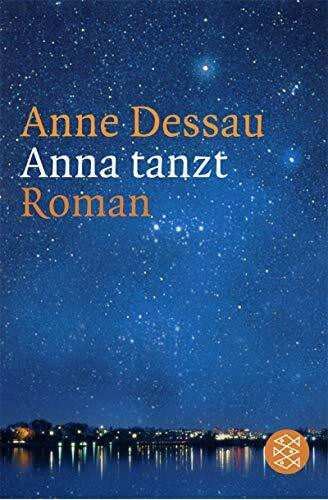 Anna tanzt: Roman (Die Frau in der Gesellschaft)
