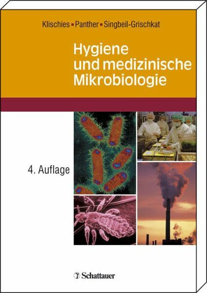 Hygiene und medizinische Mikrobiologie: Lehrbuch für Pflegeberufe Dieser Titel ist nur für Österreich approbiert