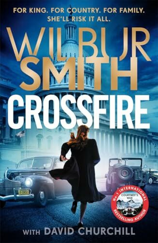 Crossfire: THE SUNDAY TIMES BESTSELLING WORLD WAR II EPIC