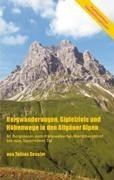 Bergwanderungen, Gipfelziele und Höhenwege in den Allgäuer Alpen