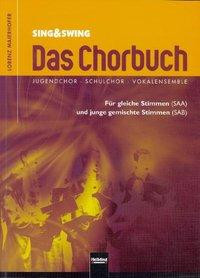 Sing & Swing - Das Chorbuch