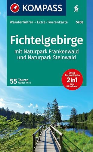 KOMPASS Wanderführer Fichtelgebirge mit Naturpark Frankenwald und Naturpark Steinwald, 55Touren mit Extra-Tourenkarte: GPS-Daten zum Download